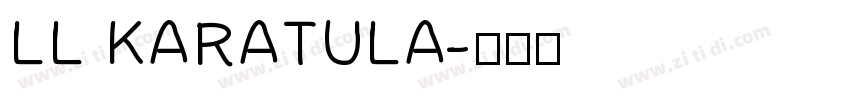 LL KARATULA字体转换